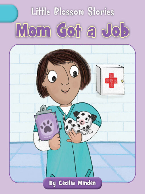 Title details for Mom Got a Job by Cecilia Minden - Available